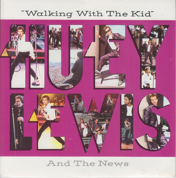 Huey Lewis & The News - Walking With The Kid | Chrysalis (HUEY 13)