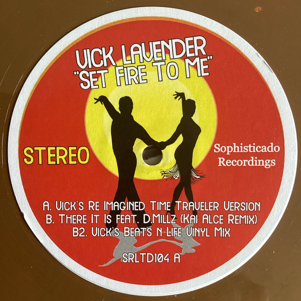 Vick Lavender - Set Fire To Me | Sophisticado Recordings (SRLTD104)