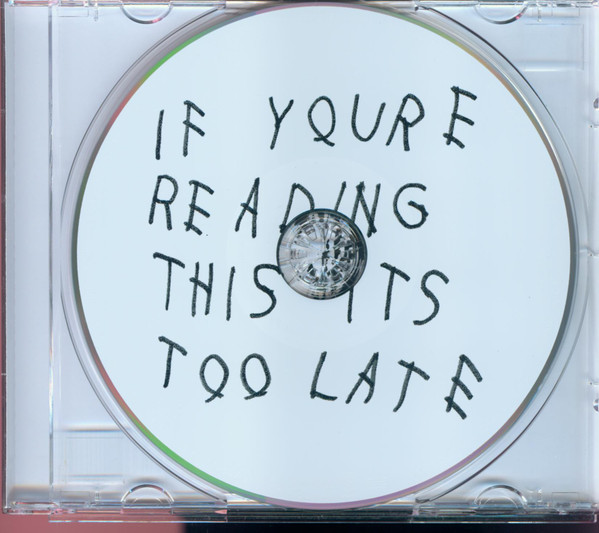 Drake - If You're Reading This It's Too Late | October's Very Own (00602547288790)