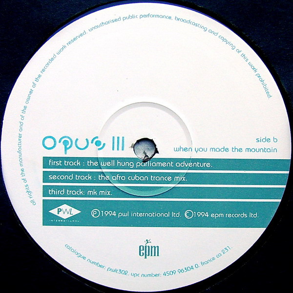 Opus III - When You Made The Mountain | PWL International (pwlt302) - 4 Opus III - When You Made The Mountain | PWL International (pwlt302) - 4