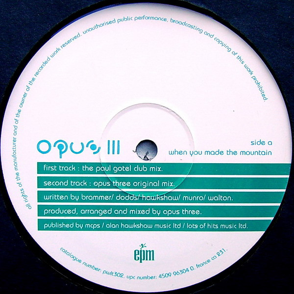 Opus III - When You Made The Mountain | PWL International (pwlt302) - 3 Opus III - When You Made The Mountain | PWL International (pwlt302) - 3