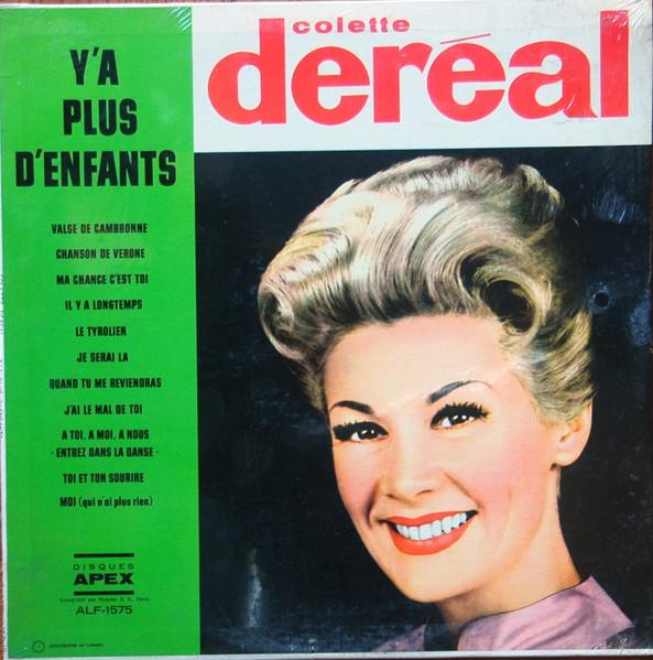 Colette Deréal - Y'a Plus D'enfants | Apex (ALF-1575)