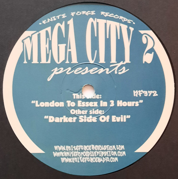 Mega City 2 - London To Essex In 3 Hours / Darker Side Of Evil | Kniteforce Records (KF372) - main