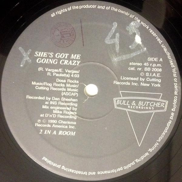 2 In A Room - She's Got Me Going Crazy | Bull & Butcher Recordings (BB 2008)