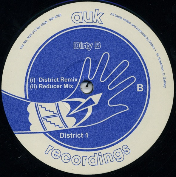 District 1 - Dirty B | Auk Recordings (AUK 016) - 2 District 1 - Dirty B | Auk Recordings (AUK 016) - 2