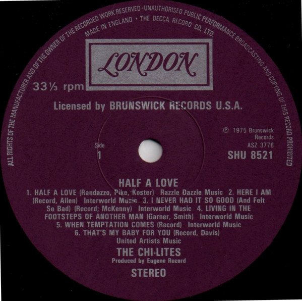 The Chi-Lites - Half A Love | London Records (SHU 8521) - 3 The Chi-Lites - Half A Love | London Records (SHU 8521) - 3