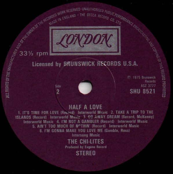 The Chi-Lites - Half A Love | London Records (SHU 8521) - 4 The Chi-Lites - Half A Love | London Records (SHU 8521) - 4
