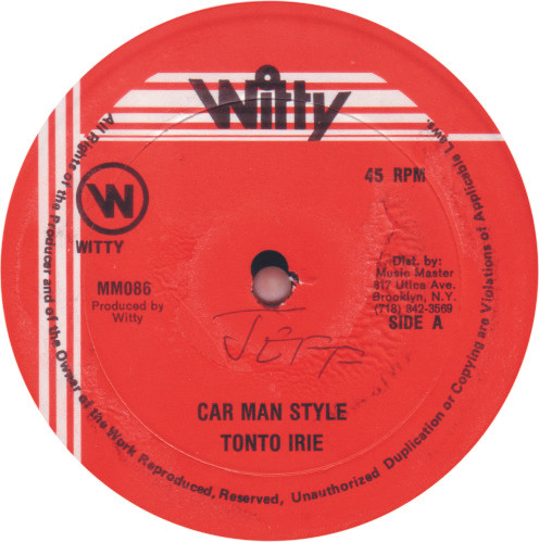 Tonto Irie / Junior Wilson - Car Man Style / Cassandra | Witty (MM086) Tonto Irie / Junior Wilson - Car Man Style / Cassandra | Witty (MM086)