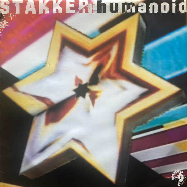 Humanoid - Stakker Humanoid | Westside Records (WSRT 12)