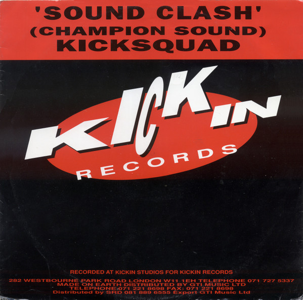Kicksquad - Sound Clash (Champion Sound) | Kickin Records (KICK 2)