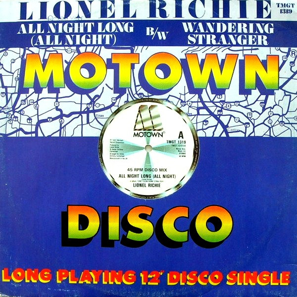 Lionel Richie - All Night Long (All Night) / Wandering Stranger | Motown (TMGT 1319)