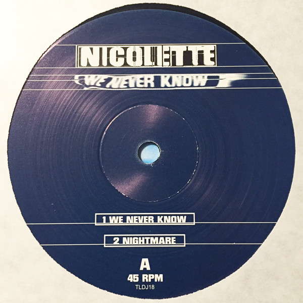 Nicolette - We Never Know | Talkin' Loud (TLDJ18) - 3