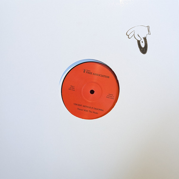 Vincent Arthur , Dagomba - Travel With The Music | Sweet Free Association (SFA002)