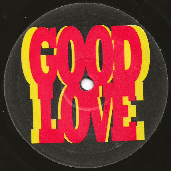 Blaze Vs Inner City - Good Love | Not On Label (GOODLOVE) - main