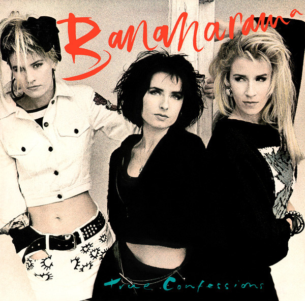 Bananarama - True Confessions | London Records (828 013-1)