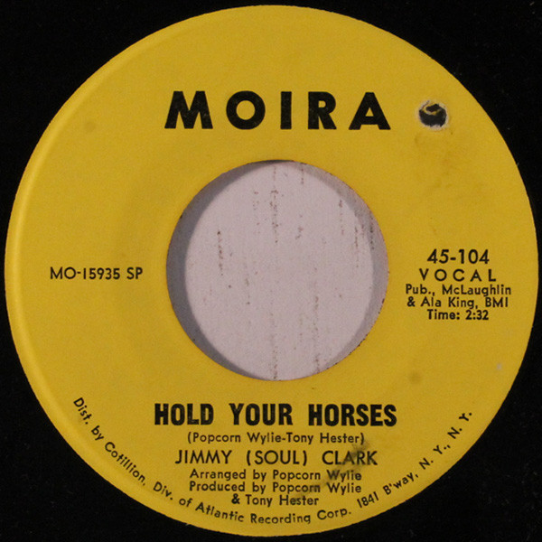 Jimmy Clark - Tell Her / Hold Your Horses | Moira Records (45-104) - 2