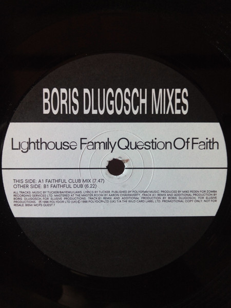 Lighthouse Family - Question Of Faith (Boris Dlugosch Mixes) | Polydor (QUEST 7) - main Lighthouse Family - Question Of Faith (Boris Dlugosch Mixes) | Polydor (QUEST 7) - main