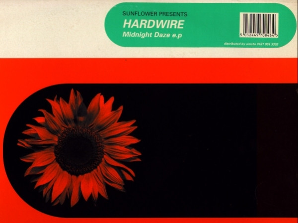 Hardwire - Midnight Daze E.P. | Sunflower Records (SUNI 011e.p.) Hardwire - Midnight Daze E.P. | Sunflower Records (SUNI 011e.p.)