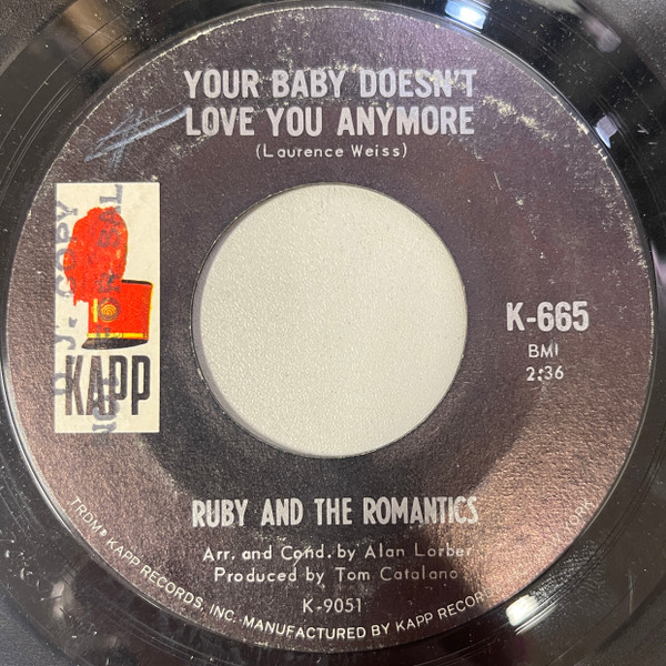 Ruby And The Romantics - Your Baby Doesn't Love You Anymore / We'll Meet Again | Kapp Records (K-665) - main