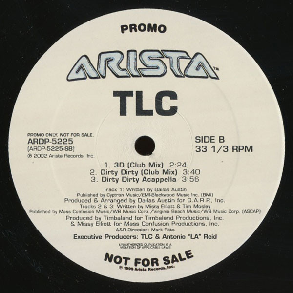 TLC - 3D / Dirty Dirty | Arista (ARDP-5225) - 2