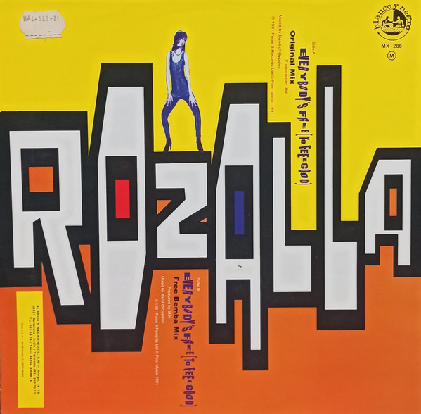 Rozalla - Everybody's Free (To Feel Good) | Blanco Y Negro (MX - 286) - 2