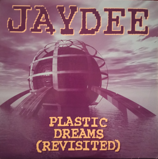 Jaydee - Plastic Dreams (Revisited) | Epidrome (49 78758)