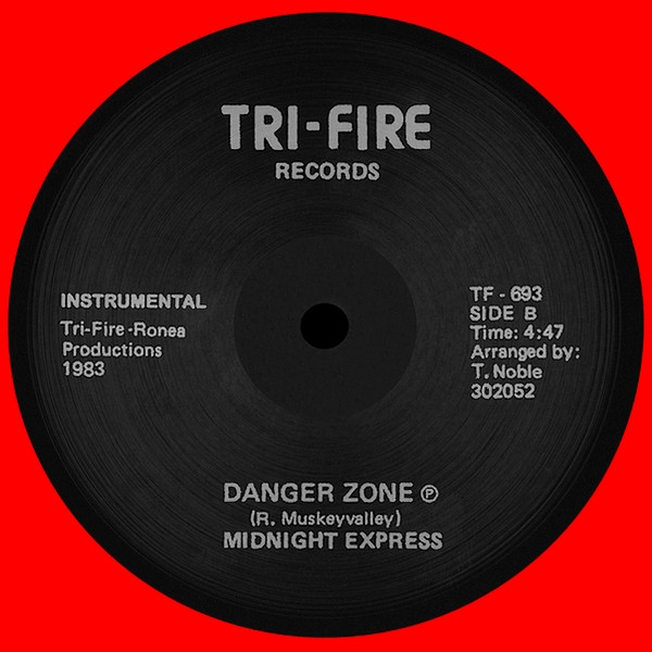 Midnight Express - Danger Zone | Tri-Fire Records (TF - 693) - 2