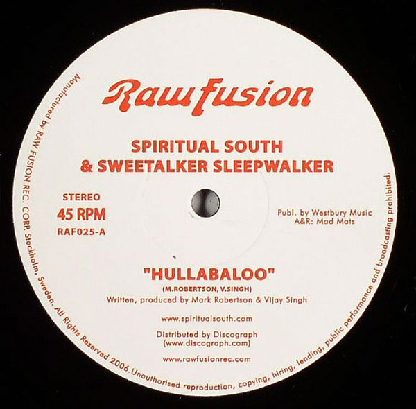 Spiritual South & Sweetalker Sleepwalker - Hullabaloo | Raw Fusion Recordings (RAF025)