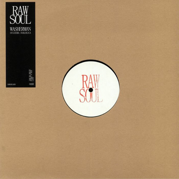 Washerman - Svizzera Analogica | Raw Soul (RAWSOUL003)