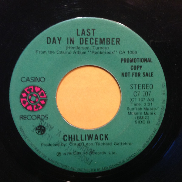Chilliwack - Last Day In December | Casino Records (C7 107) - 2