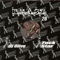 DJ Olive - Fuck Star | B.E.A.S.T. Records (BEAST 26) DJ Olive - Fuck Star | B.E.A.S.T. Records (BEAST 26)