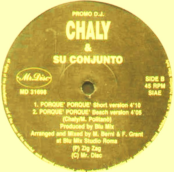 Chaly Y Su Conjunto - Porquè Porquè | Mr. Disc Organization (MD 31698)