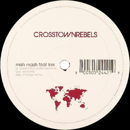 Mish Mash Feat Lois - Speechless | Crosstown Rebels (CROSSTOWNREBELS 020) - main Mish Mash Feat Lois - Speechless | Crosstown Rebels (CROSSTOWNREBELS 020) - main