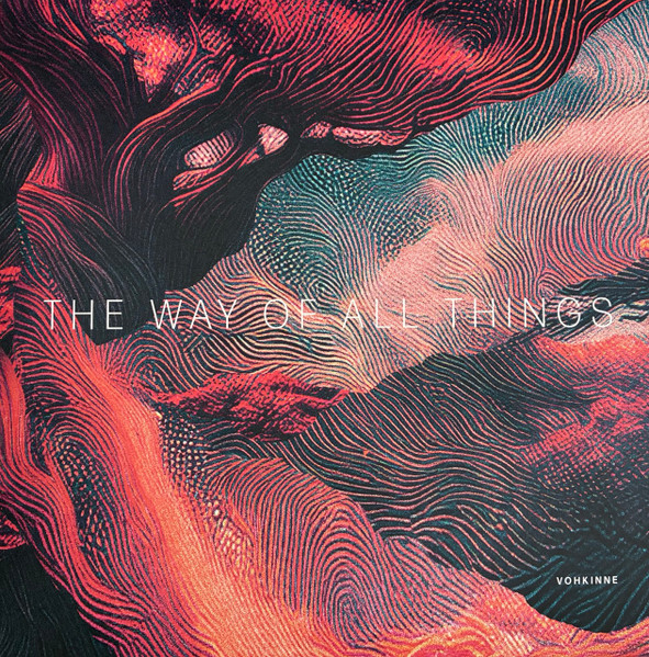 Vohkinne - The Way Of All Things | Southern Lights (SLLP04) Vohkinne - The Way Of All Things | Southern Lights (SLLP04)