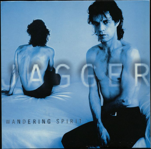 Mick Jagger - Wandering Spirit | Atlantic (7567-82436-1) - main Mick Jagger - Wandering Spirit | Atlantic (7567-82436-1) - main