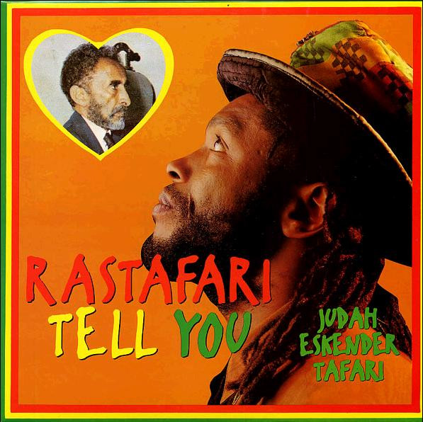Judah Eskender Tafari - Rastafari Tell You | Gussie P Records (GPLP007)