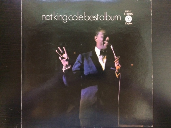 Nat King Cole - Best Album | Capitol Records (CSD 7)