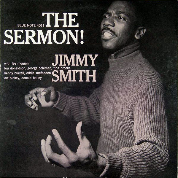 Jimmy Smith - The Sermon! | Blue Note (4011)