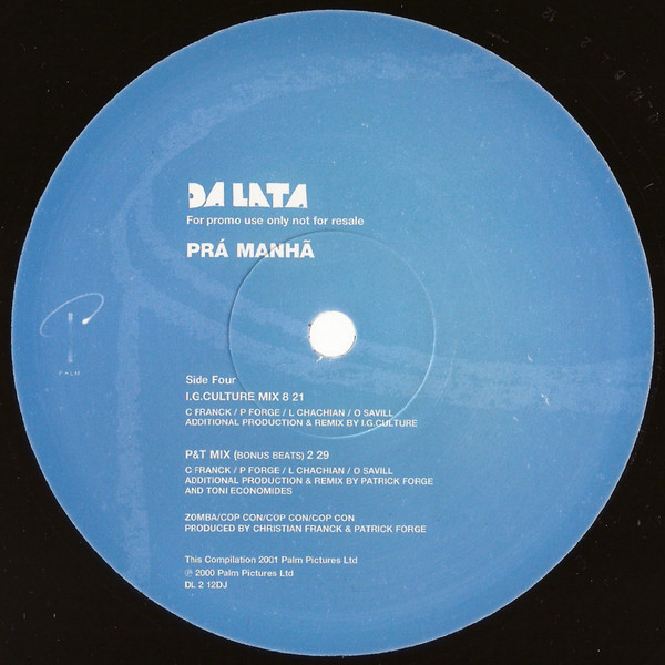 Da Lata - Prá Manhã (Remixes) | Palm Pictures (DL 2 12DJ) - 5 Da Lata - Prá Manhã (Remixes) | Palm Pictures (DL 2 12DJ) - 5