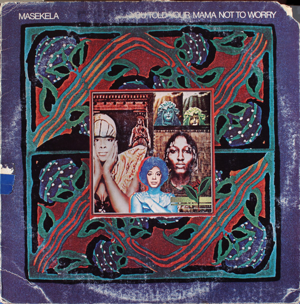 Masekela - You Told Your Mama Not To Worry | Casablanca (NBLP 7079 DJ)