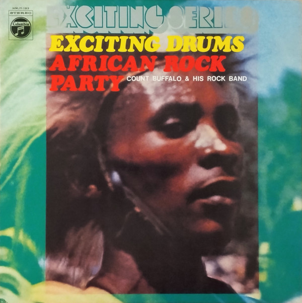 Akira Ishikawa & Count Buffaloes - Exciting Drums African Rock Party | Columbia (HMJY-183)