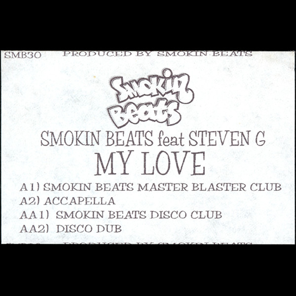 Smokin Beats Feat Steven G - My Love | Smokin Beats (SMB30)