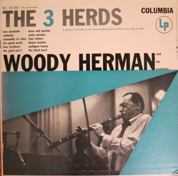 Woody Herman And His Orchestra - The 3 Herds | Columbia (CL 592)