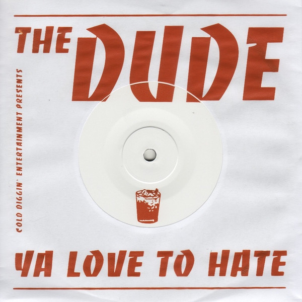 The Duke Ya Love To Hate - I Like Your Style | Cold Diggin (DUDE1) The Duke Ya Love To Hate - I Like Your Style | Cold Diggin (DUDE1)