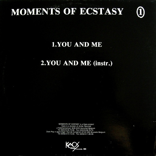 Moments Of Ecstasy - You And Me | Kaos Dance Records (KAOS 005) - 2 Moments Of Ecstasy - You And Me | Kaos Dance Records (KAOS 005) - 2