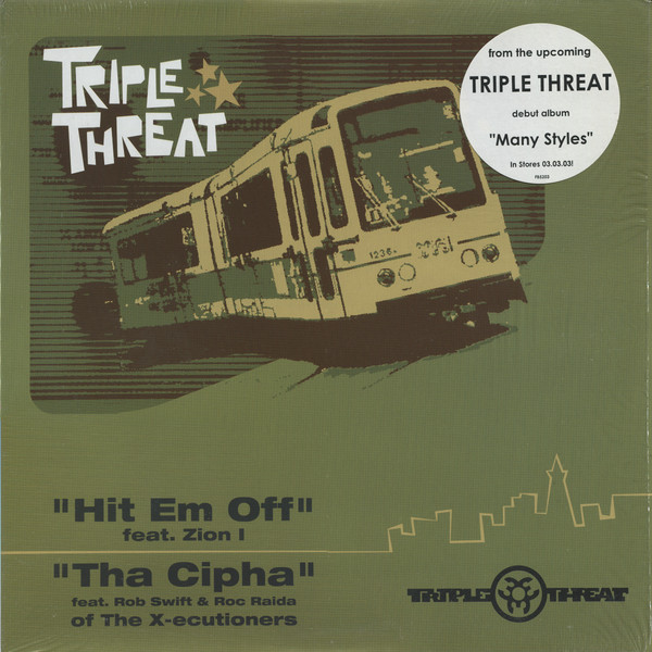 Triple Threat - Hit 'Em Off / Tha Cipha | Fat Beats (FB 2503)