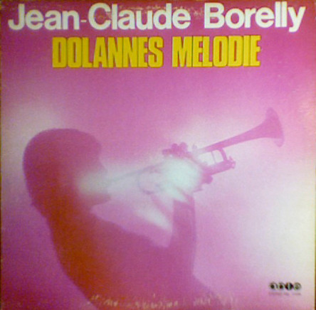 Jean-Claude Borelly - Dolannes Melodie | Able (ABL. 17006)