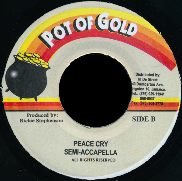 George Nooks / Beres Hammond / Bounty Killer / Junior Kelly / Richie Stephens / Morgan Heritage / Tony Rebel / Nitty Kutchie - Peace Cry | Pot Of Gold (none) - 2