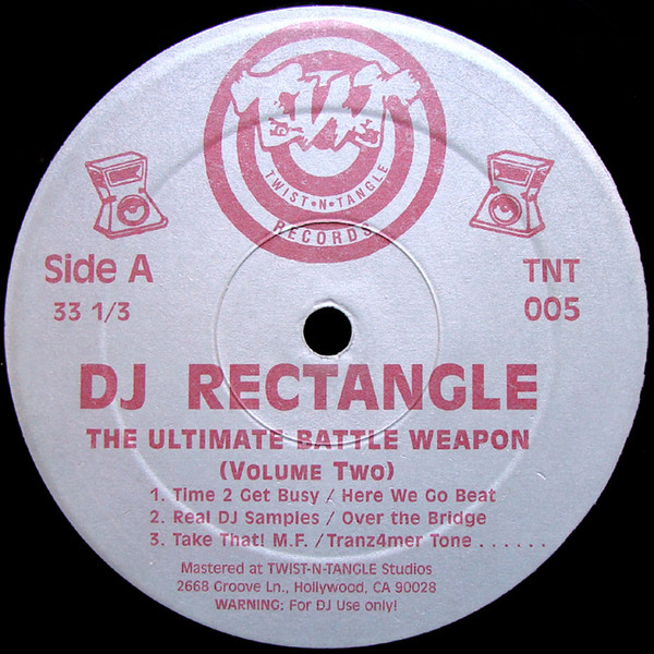 DJ Rectangle - The Ultimate Battle Weapon (Volume Two) | Twist-N-Tangle (TNT 005) DJ Rectangle - The Ultimate Battle Weapon (Volume Two) | Twist-N-Tangle (TNT 005)