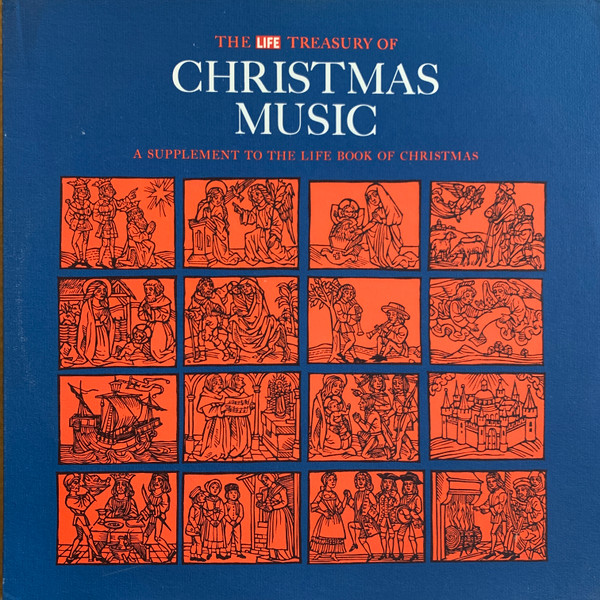 Various - The Life Treasury Of Christmas Music (A Supplement Of The Life Book Of Christmas) | LIFE (TL 100)